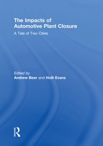 The Impacts of Automotive Plant Clo