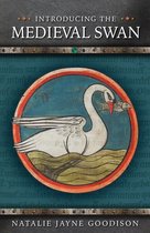 Medieval Animals- Introducing the Medieval Swan