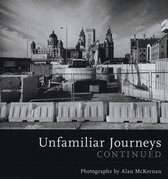 Unfamiliar Journeys Continued