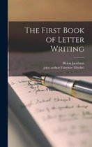 The First Book of Letter Writing