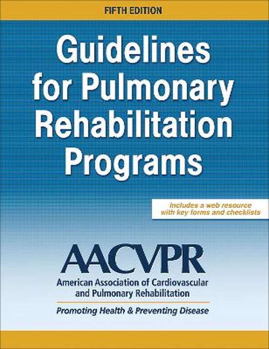 Guidelines for Pulmonary Rehabilitation Programs 9781492550914