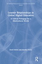 Internationalization in Higher Education Series - Learner Relationships in Global Higher Education