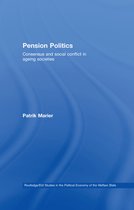 Routledge Studies in the Political Economy of the Welfare State - Pension Politics