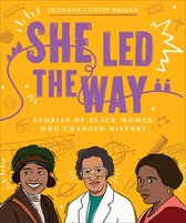 She Led the Way – Stories of Black Women Who Changed History