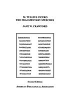 Society for Classical Studies American Classical Studies- M. Tullius Cicero, the Fragmentary Speeches