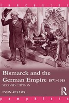 Lancaster Pamphlets - Bismarck and the German Empire