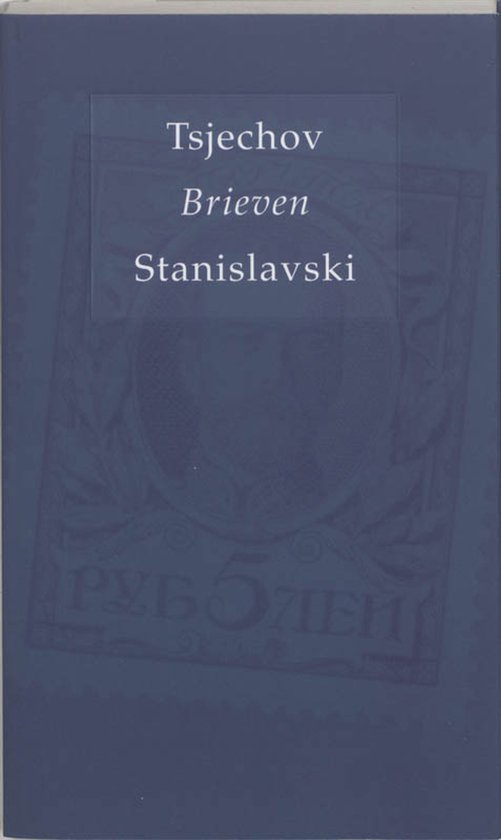 Kappelman reeks - Brieven Tsjechov / Stanislavski