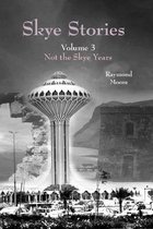 Skye Stories Volume 3