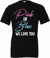 Shirt Pink or Blue we love you-gender reveal bekendmaking shirt voor een baby jongen en meisje-Maat Xl