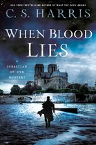 Sebastian St. Cyr Mystery 17 - When Blood Lies