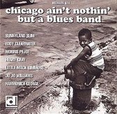 Various Artists - Chicago Ain't Nothin But A Blues B (CD)