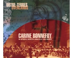 Carine Bonnefoy, Metropole Orchestra, Vince Mendoza - Outre-Terres — Overlands (CD)