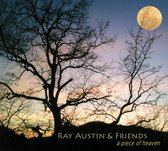 Ray Austin & Friends - A Piece Of Heaven (CD)