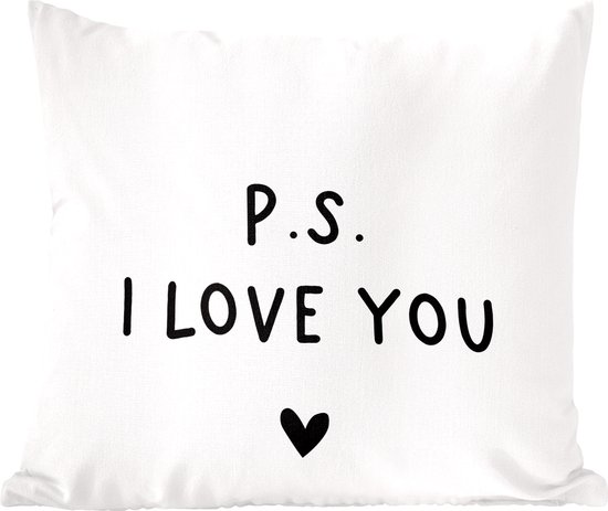 Sierkussens - Kussentjes Woonkamer - 60x60 cm - Engelse quote "P.S. i love you" met een hartje op een witte achtergrond