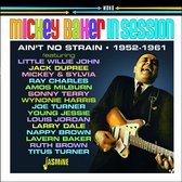 Various Artists - Mickey Baker In Session. Ain't No Strain 1952-1961 (CD)