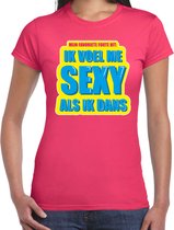 Foute party Ik voel me sexy als ik dans verkleed/ carnaval t-shirt roze dames - Foute hits - Foute party outfit/ kleding XXL