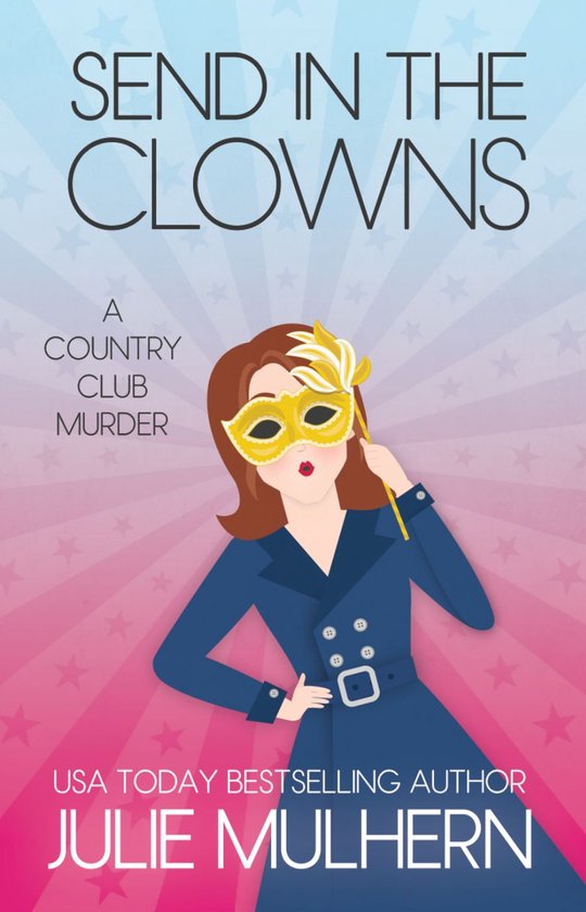 The Country Club Murders 4 - Send in the Clowns