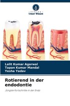 Rotierend in der endodontie