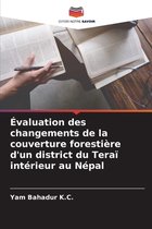 Évaluation des changements de la couverture forestière d'un district du Teraï intérieur au Népal