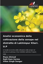Analisi economica della coltivazione della senape nel distretto di Lakhimpur Kheri. U.P
