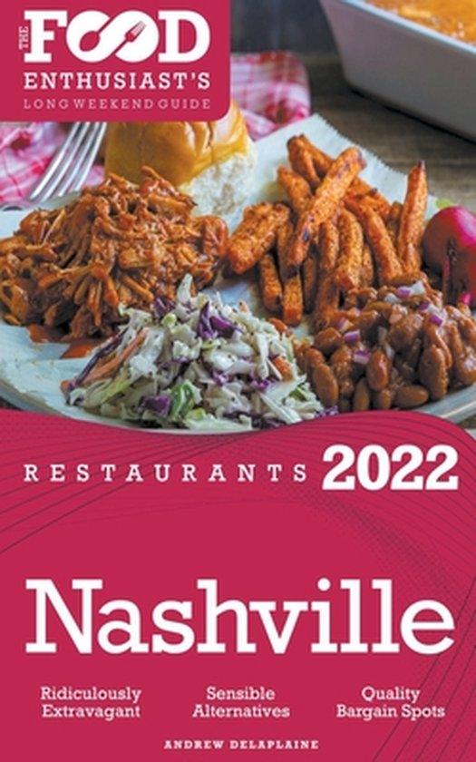 2022 Nashville Restaurants - The Food Enthusiast's Long Week ... - cover