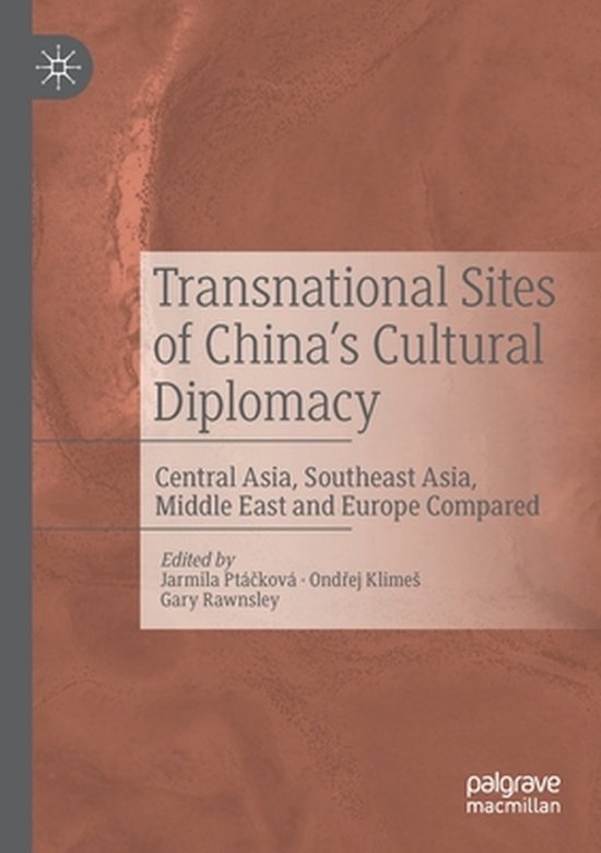 Transnational Sites of China s Cultural Diplomacy - cover