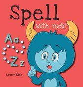 Practice with Yedi!- Spell With Yedi!