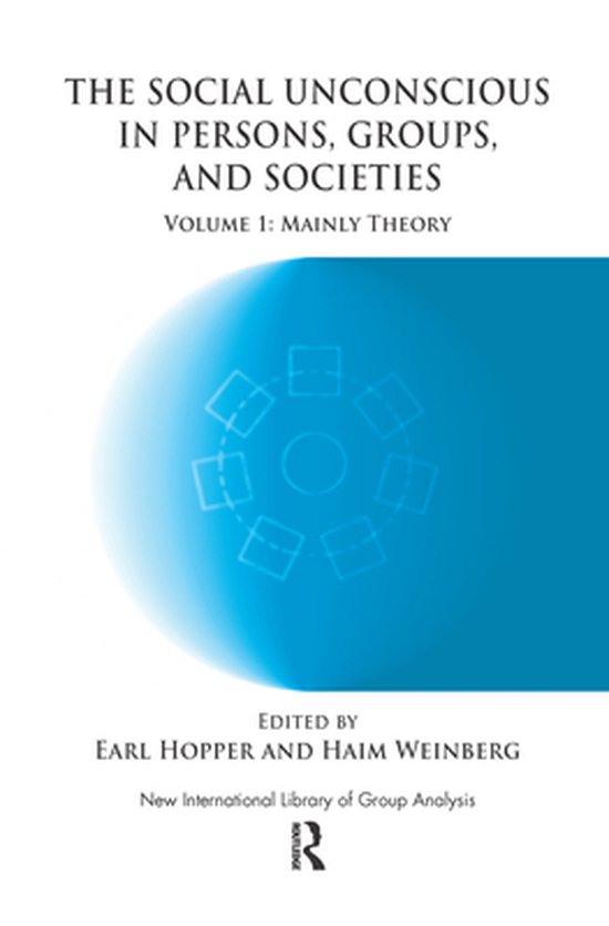 The New International Library of Group Analysis - The Social ... - cover