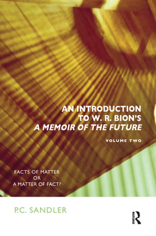 An Introduction to W.R. Bion's 'A Memoir of the Future' - cover