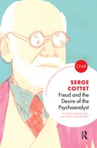 The Centre for Freudian Analysis and Research Library (CFAR) - Freud and the Desire of the Psychoanalyst