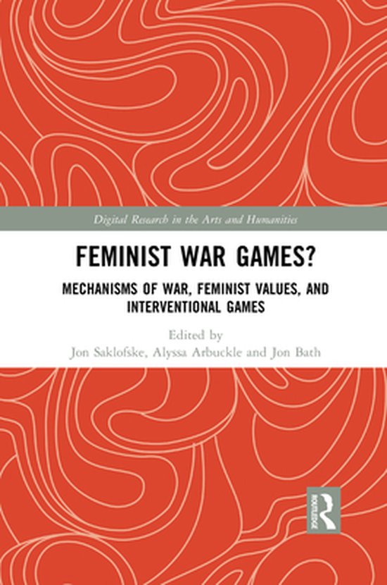 Digital Research in the Arts and Humanities - Feminist War G ... - cover