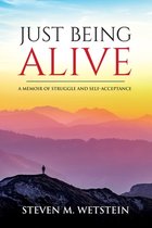 Just Being Alive