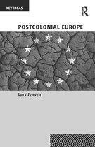 Key Ideas - Postcolonial Europe