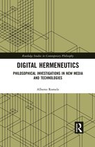 Routledge Studies in Contemporary Philosophy - Digital Hermeneutics