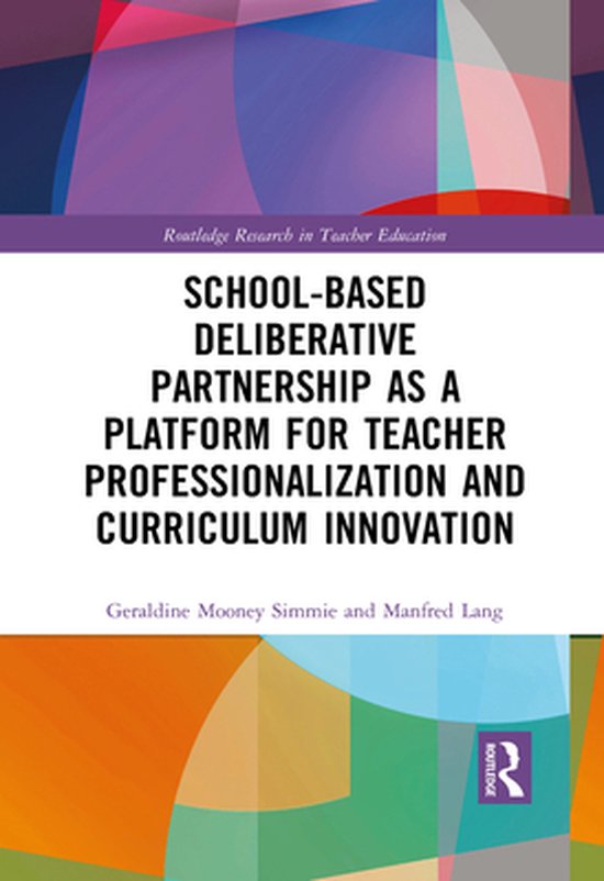 Routledge Research in Teacher Education - School-Based Delib ... - cover