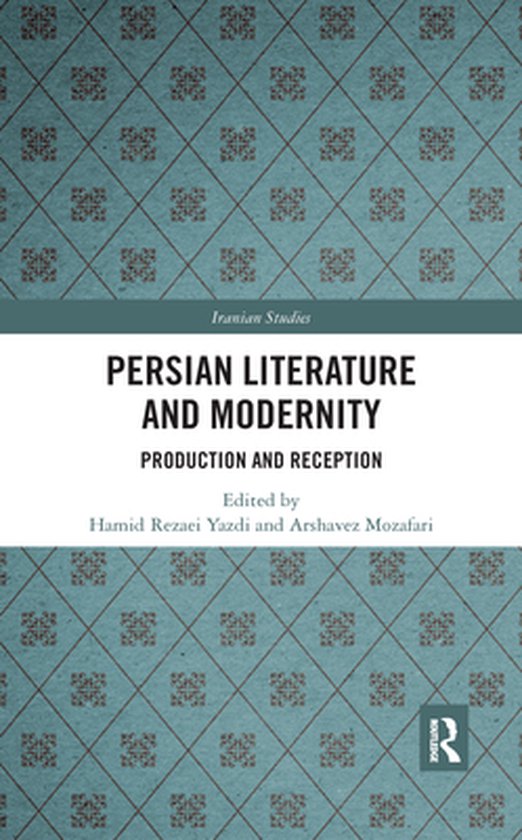 Iranian Studies - Persian Literature and Modernity (ebook ...
