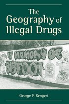 The Geography Of Illegal Drugs