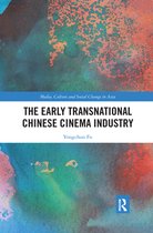 Media, Culture and Social Change in Asia - The Early Transnational Chinese Cinema Industry