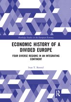Routledge Studies in the European Economy - Economic History of a Divided Europe