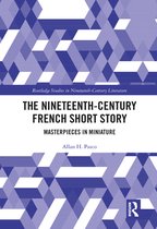 Routledge Studies in Nineteenth Century Literature - The Nineteenth-Century French Short Story