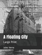 A Floating City