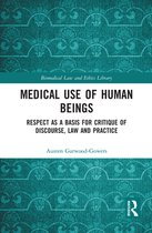 Medical Use of Human Beings