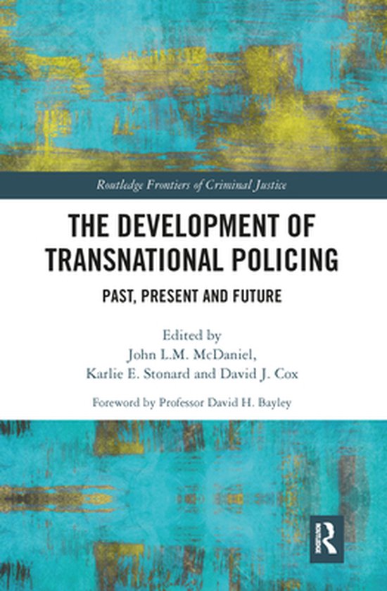 Routledge Frontiers of Criminal Justice - The Development of ... - cover