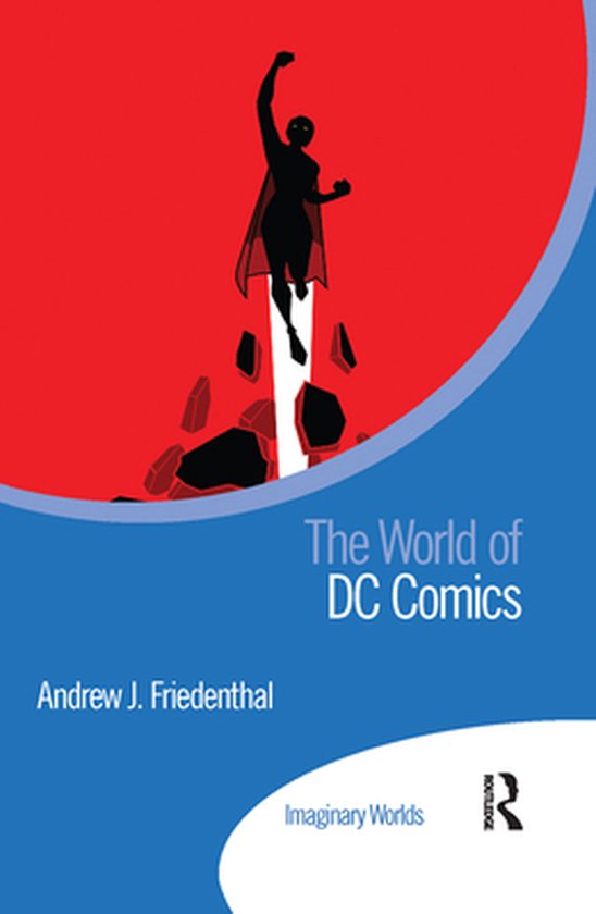 Imaginary Worlds - The World of DC Comics - cover