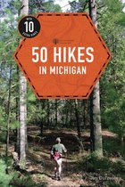 Explorer's 50 Hikes- 50 Hikes in Michigan