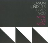 Jason Linder - Now vs Now (CD)