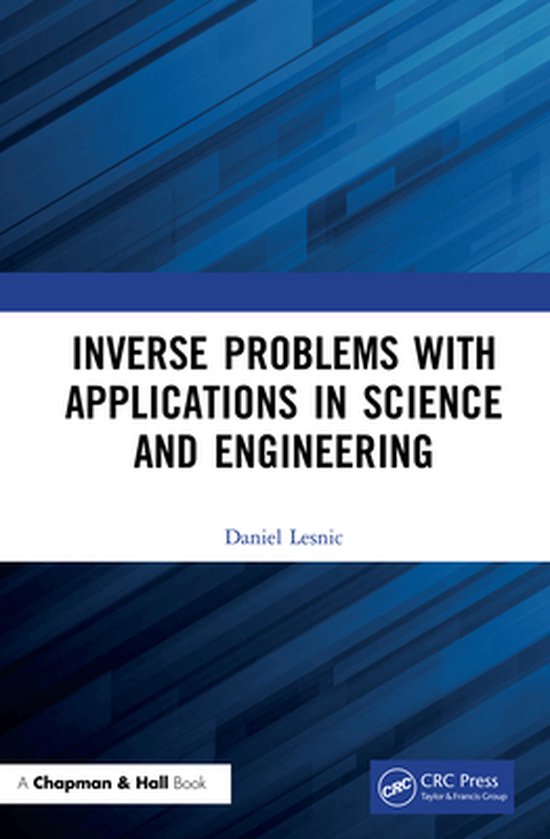 Inverse Problems with Applications in Science and Engineerin ... - cover