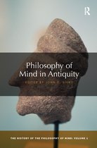 The History of the Philosophy of Mind - Philosophy of Mind in Antiquity