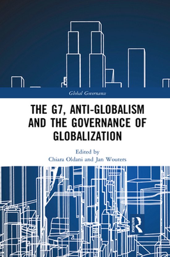 Global Governance - The G7, Anti-Globalism and the Governanc ... - cover