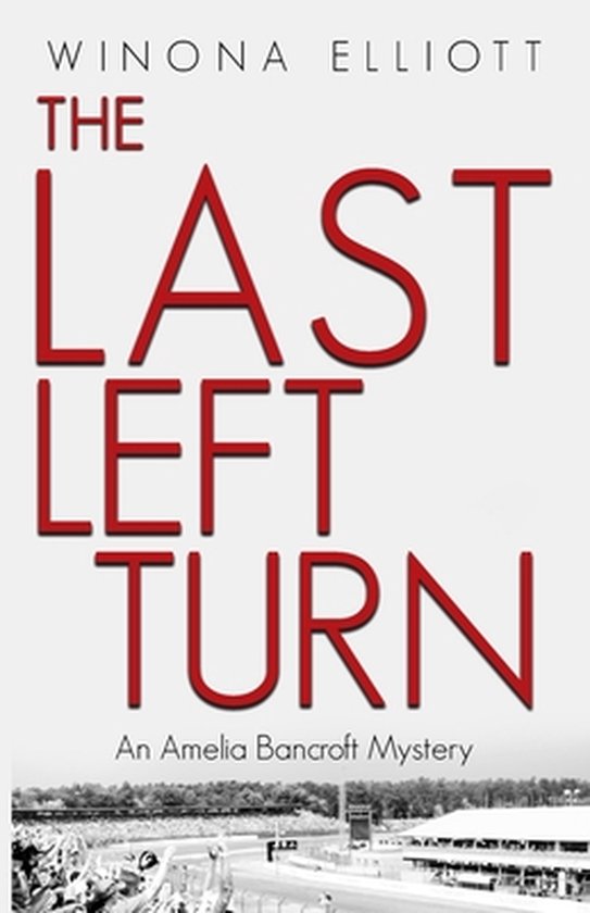 An Amelia Bancroft Mystery-The Last Left Turn - cover